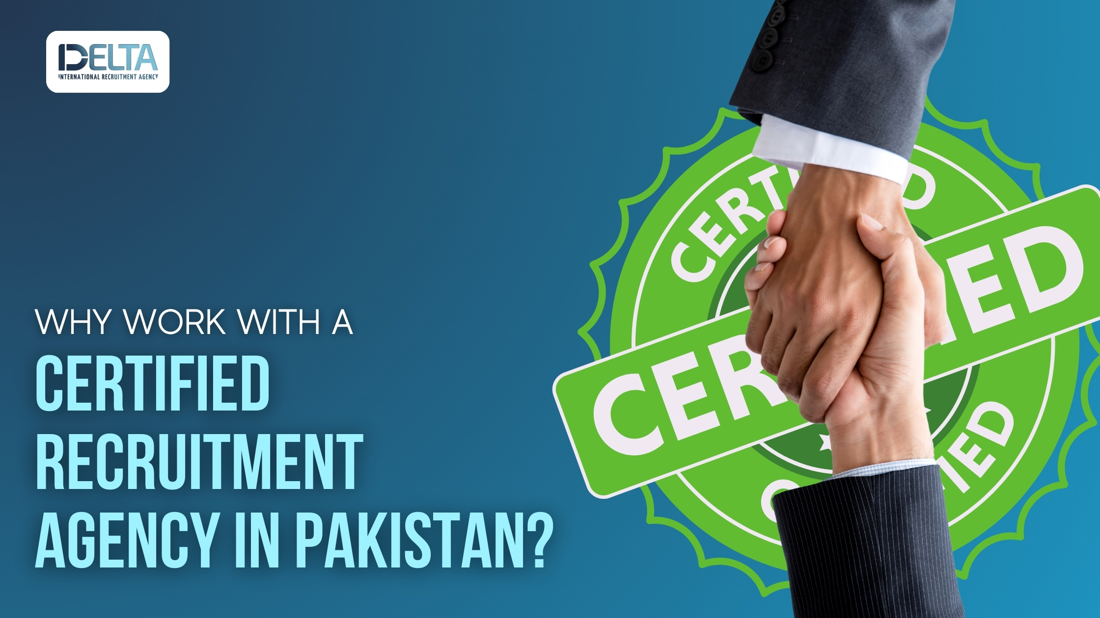 Why Work with a Certified Recruitment Agency in Pakistan?